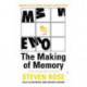 The Making Of Memory: From Molecules to Mind