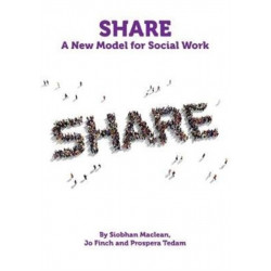 Share: A New Model for Social Work