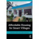 Affordable Housing for Smart Villages