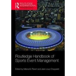Routledge Handbook of Sports Event Management