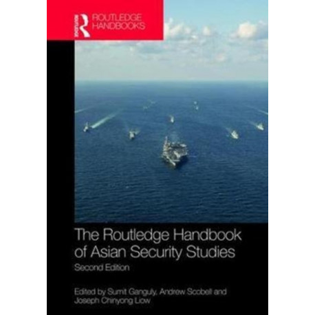 The Routledge Handbook of Asian Security Studies