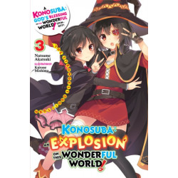 Konosuba: An Explosion on This Wonderful World!, Vol. 3 (light novel)