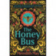 The Honey Bus: A Memoir of Loss, Courage and a Girl Saved by Bees
