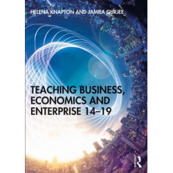 Teaching Business, Economics and Enterprise 14-19