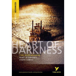 Heart of Darkness: York Notes Advanced - for 2026, 2027 exams: everything you need to catch up, study and prepare for 2021 assessments and 2022 exams
