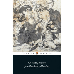 On Writing History from Herodotus to Herodian