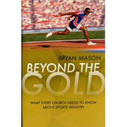 Beyond the Gold: What Every Church Needs to Know About Sports Ministry
