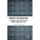 Women’s Deliberation: The Heroine in Early Modern French Women’s Theater (1650–1750): The Heroine in Early Modern French Women's Theater (1650-1750)
