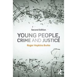 Young People, Crime and Justice