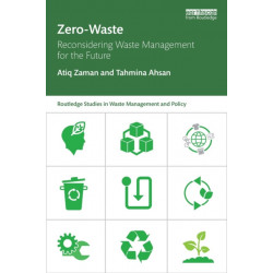 Zero-Waste: Reconsidering Waste Management for the Future