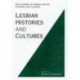 Encyclopedia of Lesbian Histories and Cultures: An Encyclopedia