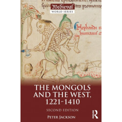 The Mongols and the West: 1221-1410