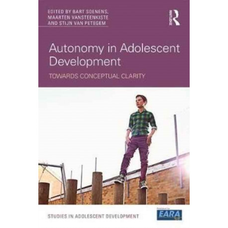 Autonomy in Adolescent Development: Towards Conceptual Clarity