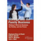 Siblings and the Family Business: Making it Work for Business, the Family, and the Future