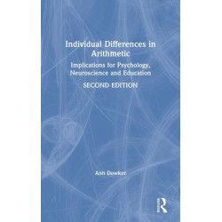 Individual Differences in Arithmetic: Implications for Psychology, Neuroscience and Education