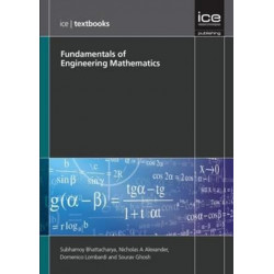Fundamentals of Engineering Mathematics (ICE Textbook series)