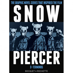 Snowpiercer Vol. 3: Terminus: Terminus
