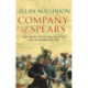 Company Of Spears: (The Matthew Hervey Adventures: 8): A gripping and heart-stopping military adventure from bestselling author Allan Mallinson that will keep you on the edge of your seat