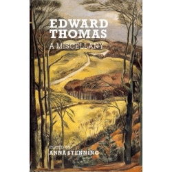 Edward Thomas: A Miscellany