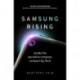 Samsung Rising: Inside the secretive company conquering Tech
