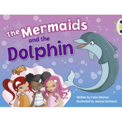 Bug Club Guided Fiction Year 1 Blue A The Mermaids and the Dolphins