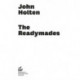 The Readymades
