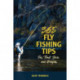 365 Fly Fishing Tips for Trout, Bass, and Panfish