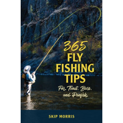 365 Fly Fishing Tips for Trout, Bass, and Panfish