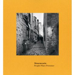 Monemvasia: People. Place. Presence.
