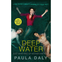 Just What Kind of Mother Are You?: the basis for the TV series DEEP WATER