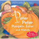 Peter Peter Pumpkin Eater and Friends