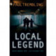 Local Legend: Death bonded them. Life divided them.