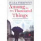 Among the Ten Thousand Things