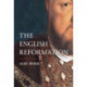 The Reformation in England: A Very Brief History