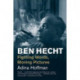 Ben Hecht: Fighting Words, Moving Pictures