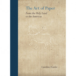 The Art of Paper: From the Holy Land to the Americas