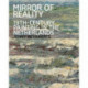 Mirror of Reality: 19th-Century Painting in the Netherlands