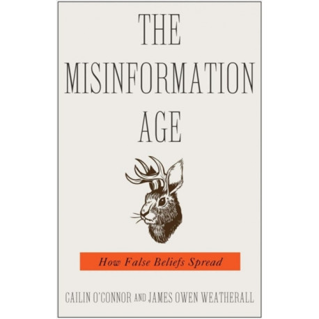 The Misinformation Age: How False Beliefs Spread