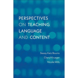 Perspectives on Teaching Language and Content