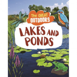 The Great Outdoors: Lakes and Ponds