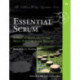 Essential Scrum: A Practical Guide to the Most Popular Agile Process