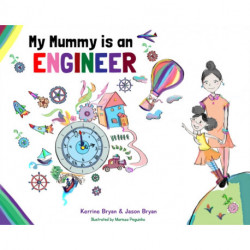 My Mummy is an Engineer