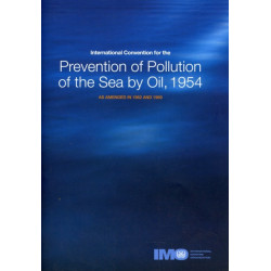 International Convention for the Prevention of Pollution of the Sea by Oil, 1954: As Amended in 1962 and 1969