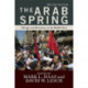 The Arab Spring: The Hope and Reality of the Uprisings
