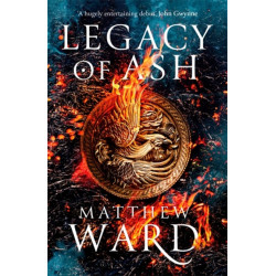 Legacy of Ash: Book One of the Legacy Trilogy