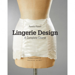 Lingerie Design: A Complete Course