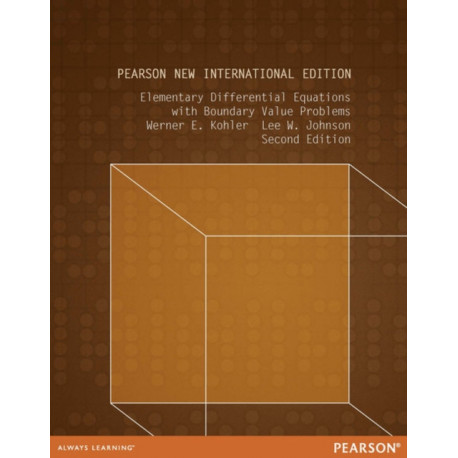 Elementary Differential Equations with Boundary Value Problems: Pearson New International Edition