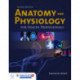 Anatomy and Physiology for Health Professionals