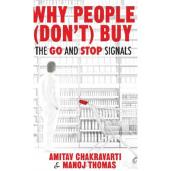Why People (Don’t) Buy: The Go and Stop Signals