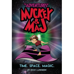 The Adventures of Mickey & Maj: Time. Space. Magic.